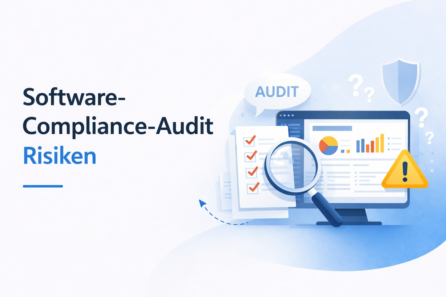 Software-Compliance: Warum Unternehmen bei Audits Millionen riskieren